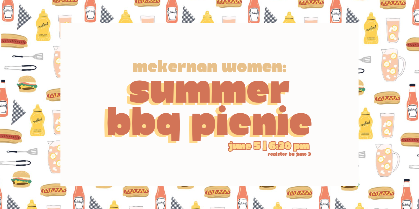McKernan Women June 5 Summer BBQ