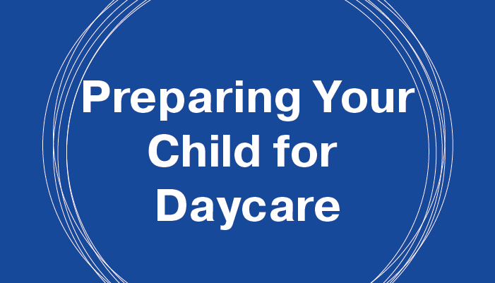 Preparing Your Child for Daycare button