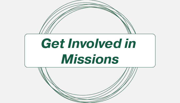 Get involved in missions